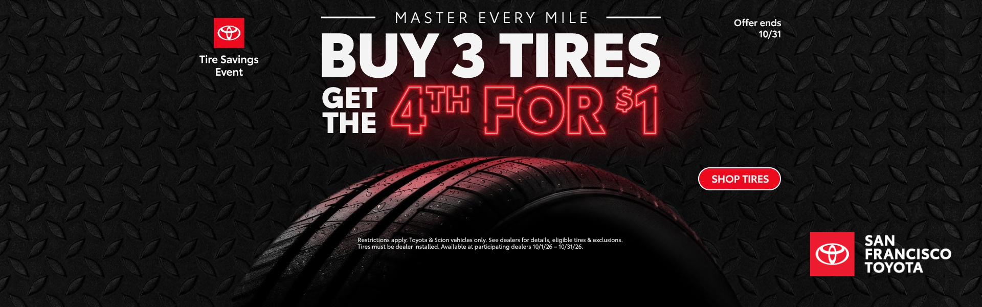 Buy 3 tires get the 4th for $1